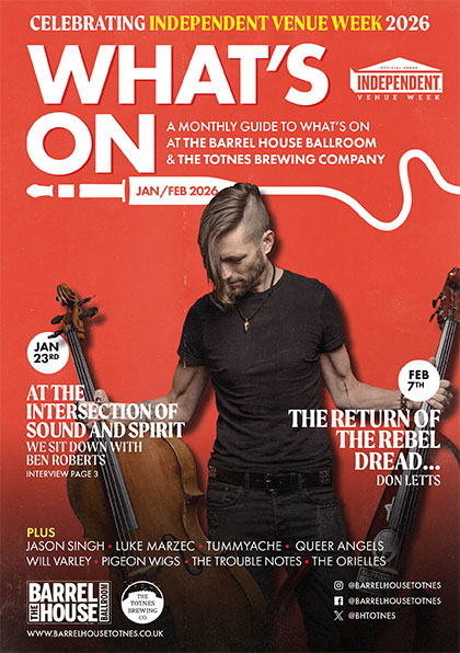 Barrel House Ballroom - What's On Guide - Jan-Feb 2026